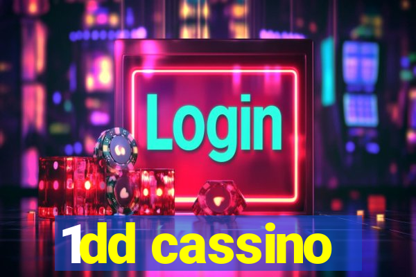 1dd cassino